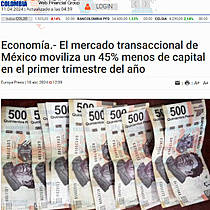 Economa.- El mercado transaccional de Mxico moviliza un 45% menos de capital en el primer trimestre del ao